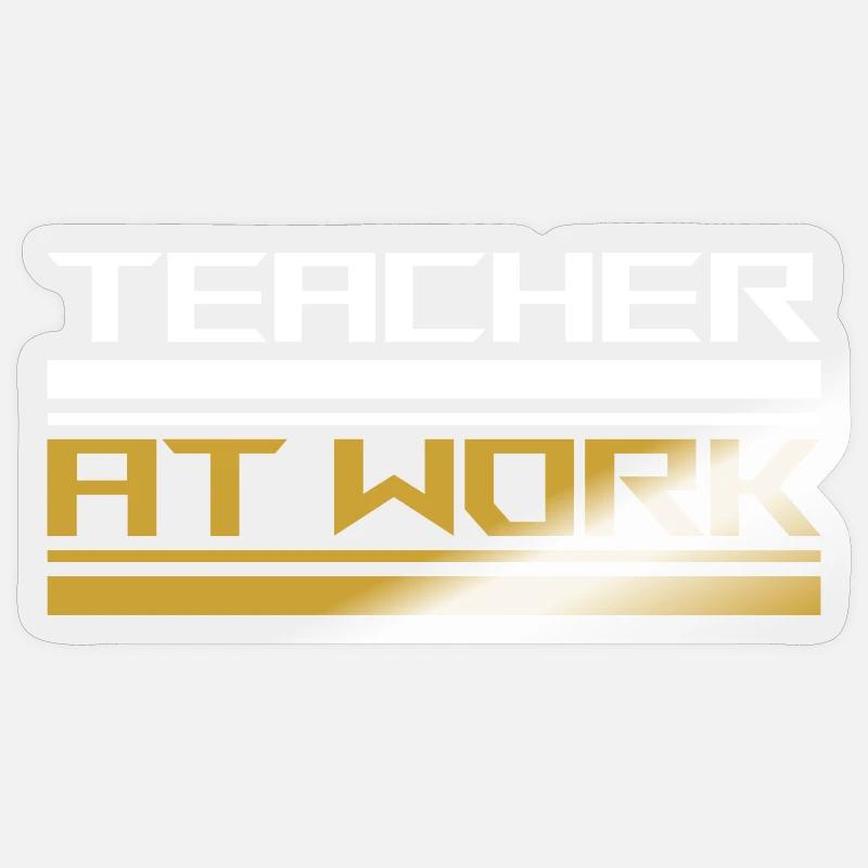 Teacher at work white - Sticker Größe S (10 x 10 cm) - Transparent glänzend