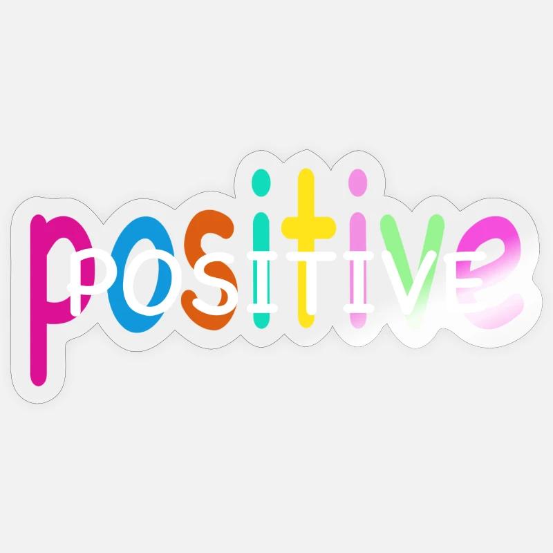 Positif - Sticker taille S (10 x 10 cm) - brillant transparent
