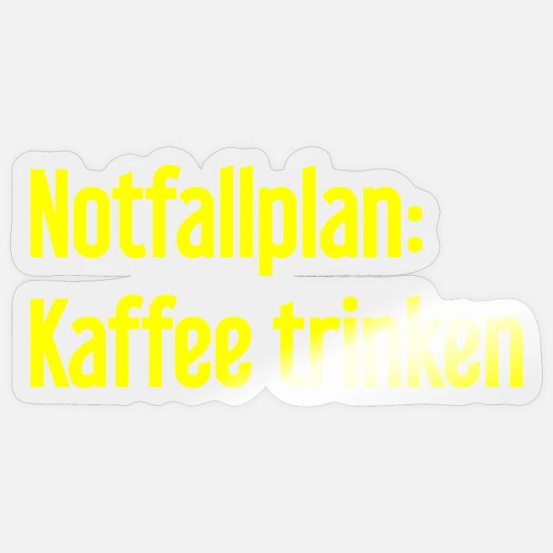 Kaffee-Notfallplan Sticker Größe S (10 x 10 cm)
