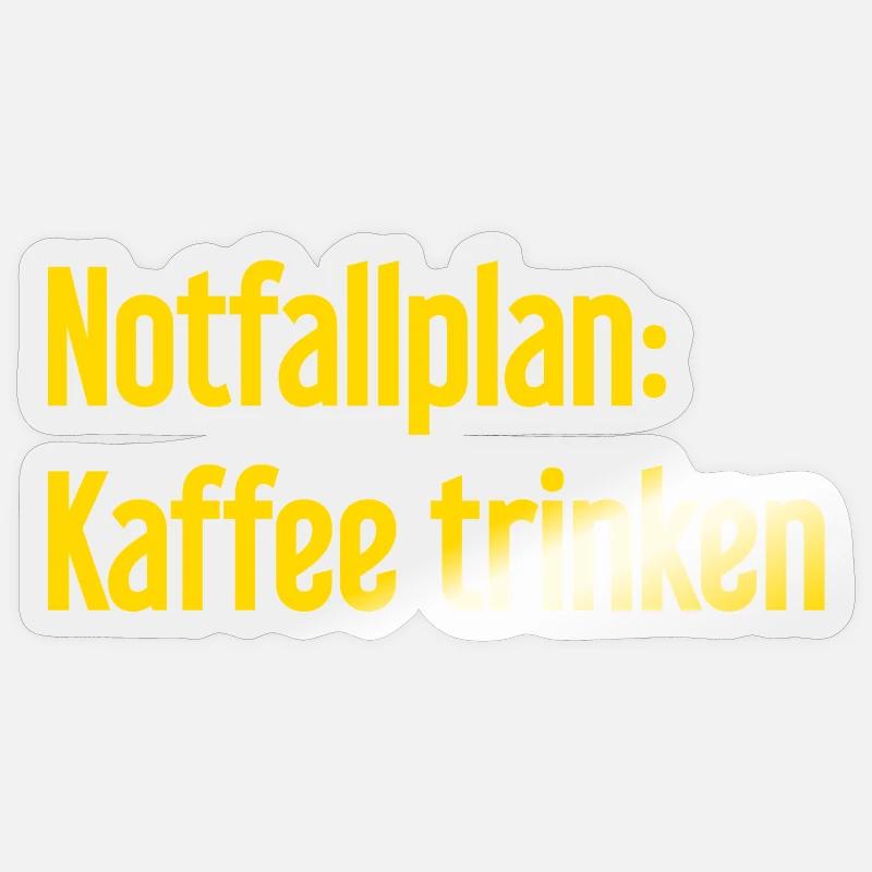 Kaffee-Notfallplan Sticker Größe S (10 x 10 cm)