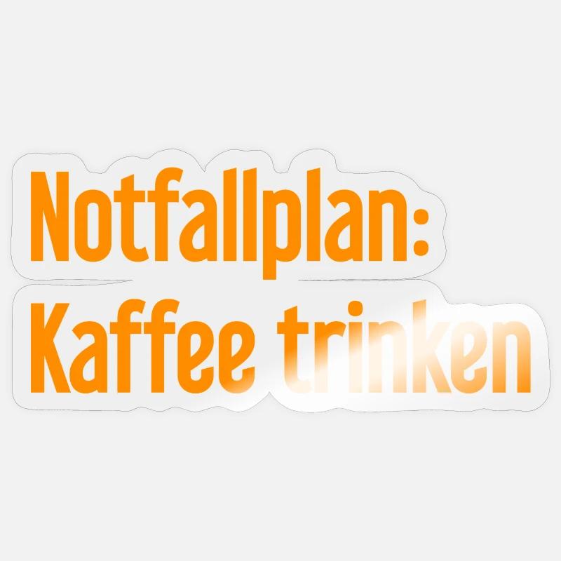 Kaffee-Notfallplan Sticker Größe S (10 x 10 cm)