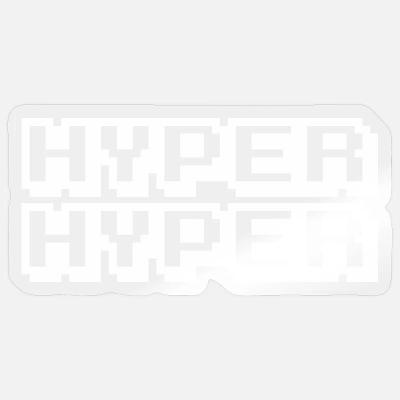 HYPER HYPER - Sticker taille S (10 x 10 cm) - brillant transparent
