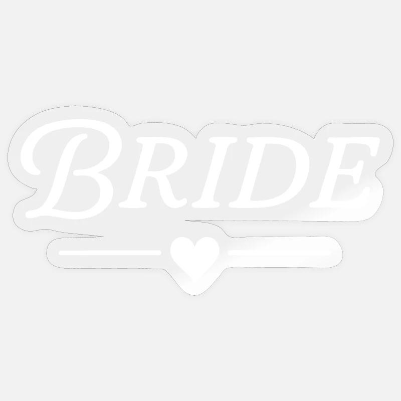 Bride / Classic Text White - Sticker size S (10 x 10 cm) - transparent glossy