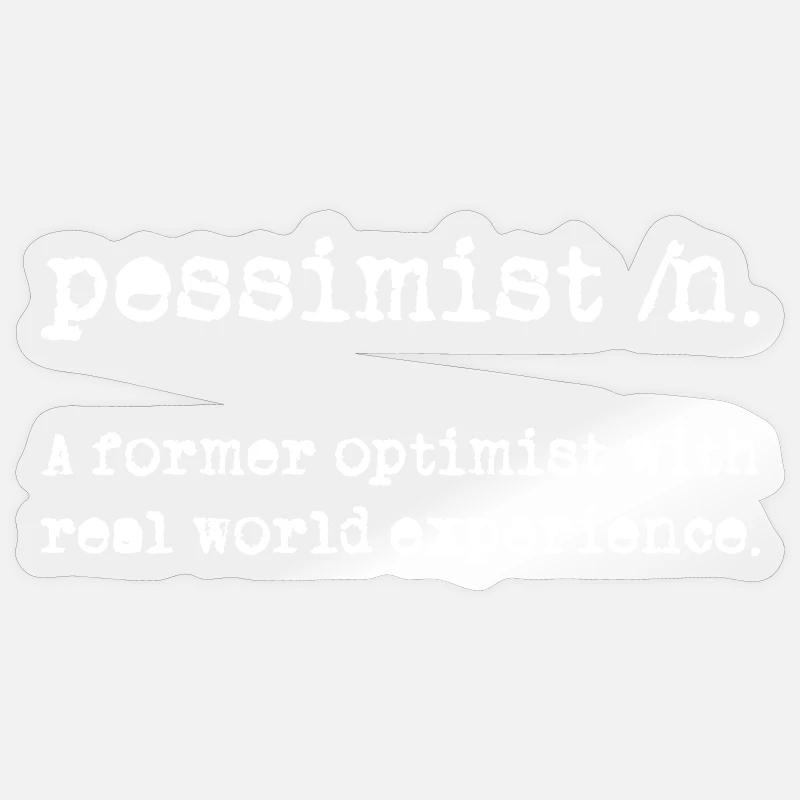 Pessimist definition - Sticker size S (10 x 10 cm) - transparent glossy