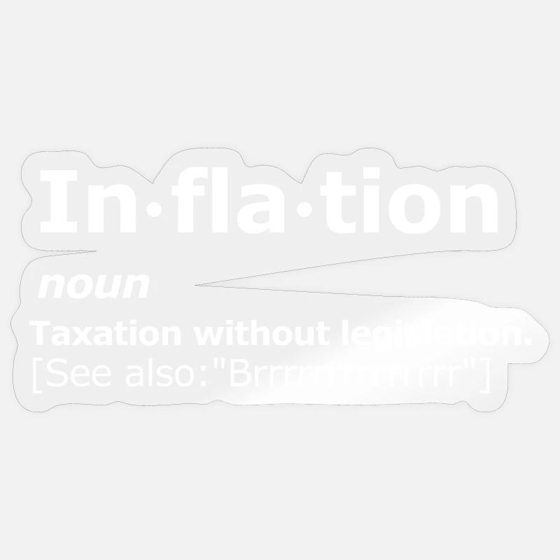 Définition de l’inflation libertarienne. - Sticker taille S (10 x 10 cm) - brillant transparent