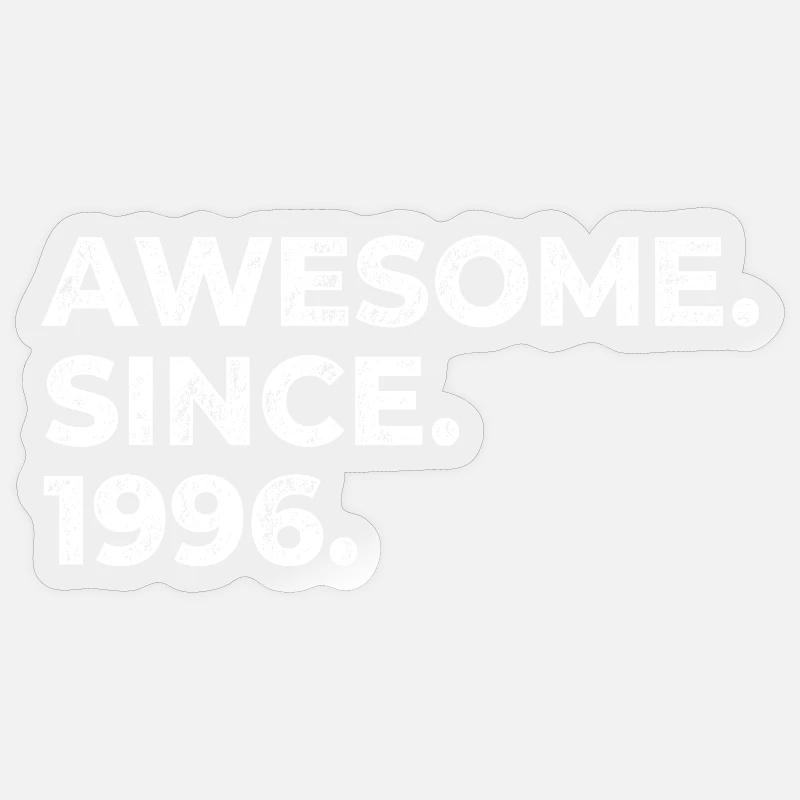 Awesome since 1996 | Geburtstag | Geschenk - Sticker Größe S (10 x 10 cm) - Transparent glänzend