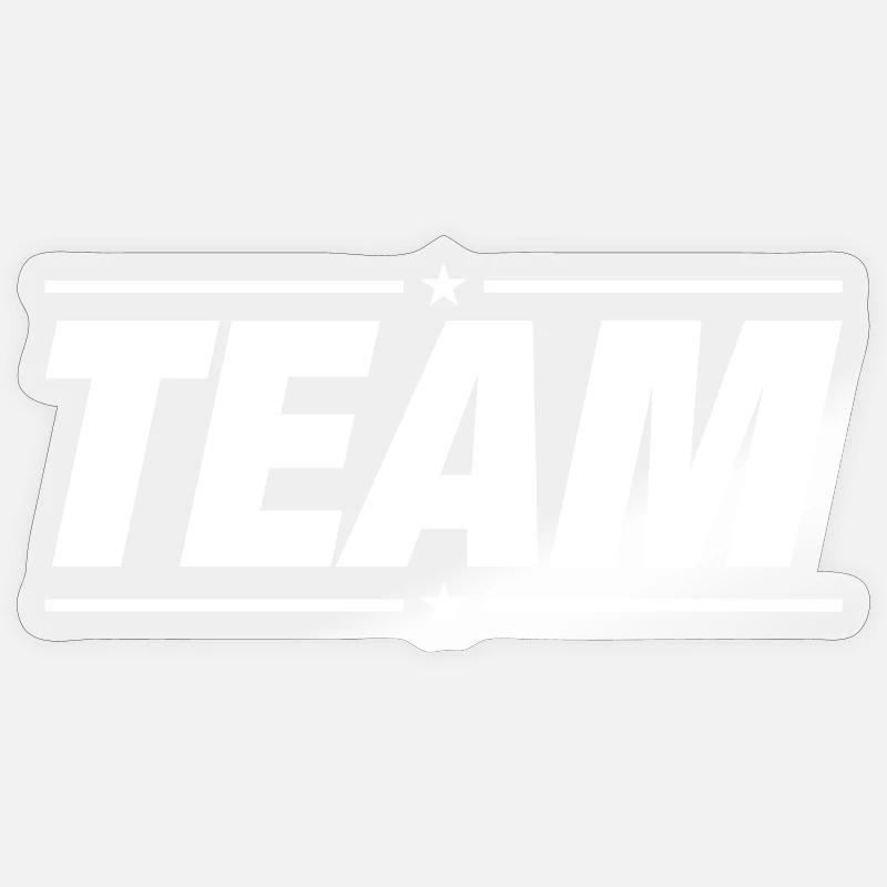 Team Mannschaft - Sticker Größe S (10 x 10 cm) - Transparent glänzend