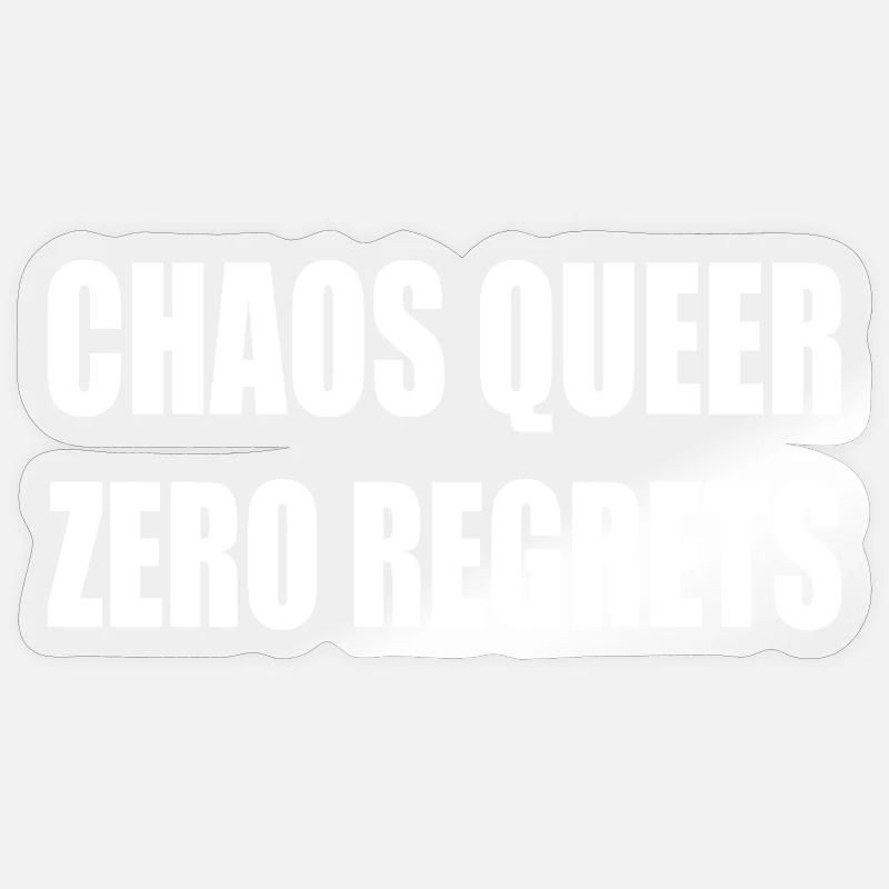 Chaos Queer Zéro Regret Sticker taille S (10 x 10 cm)