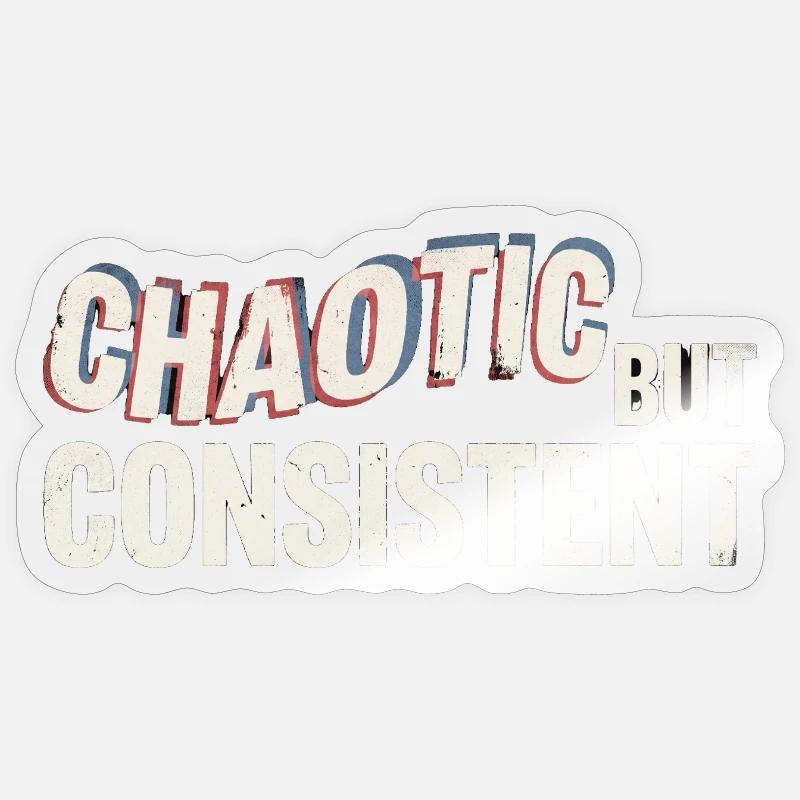 chaotic-but-consistent-v2 Sticker Größe S (10 x 10 cm)
