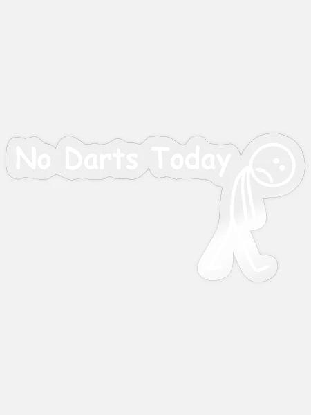 Heute kein Darts – lustiger Dartspieler - Sticker Größe S (10 x 10 cm) - Transparent glänzend