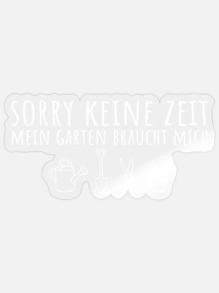 Gartenarbeit braucht mich Hobbygärtnerin - Sticker Größe S (10 x 10 cm) - Transparent glänzend