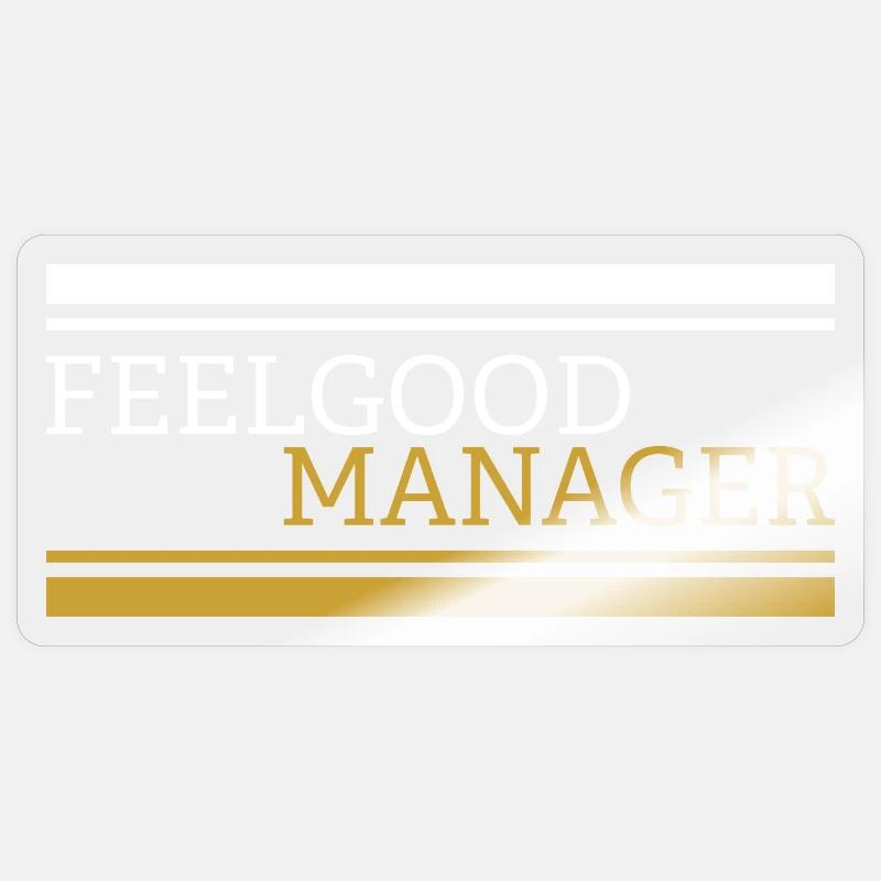 Feelgood manager Design white - Sticker size S (10 x 10 cm) - transparent glossy