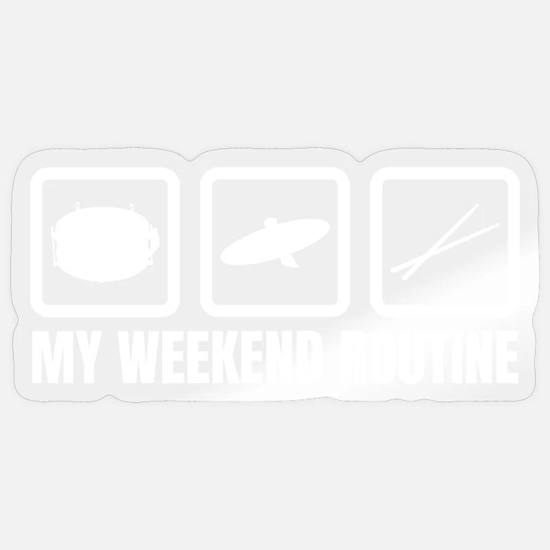 Schlagzeuger Wochenendroutine Sticker Größe S (10 x 10 cm)