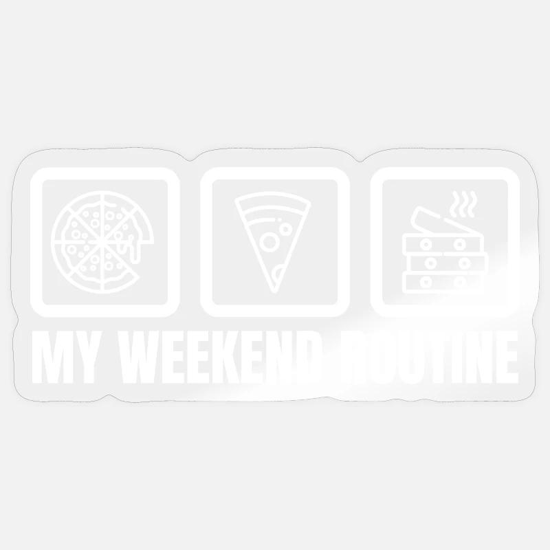 My Weekend Routine - Sticker size S (10 x 10 cm) - transparent glossy