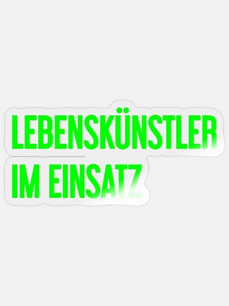 Lebenskünstler im Einsatz - Sticker Größe S (10 x 10 cm) - Transparent glänzend