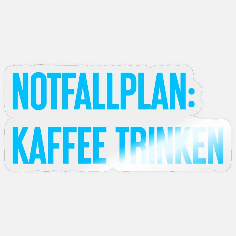 Kaffee-Notfallplan Sticker Größe S (10 x 10 cm)