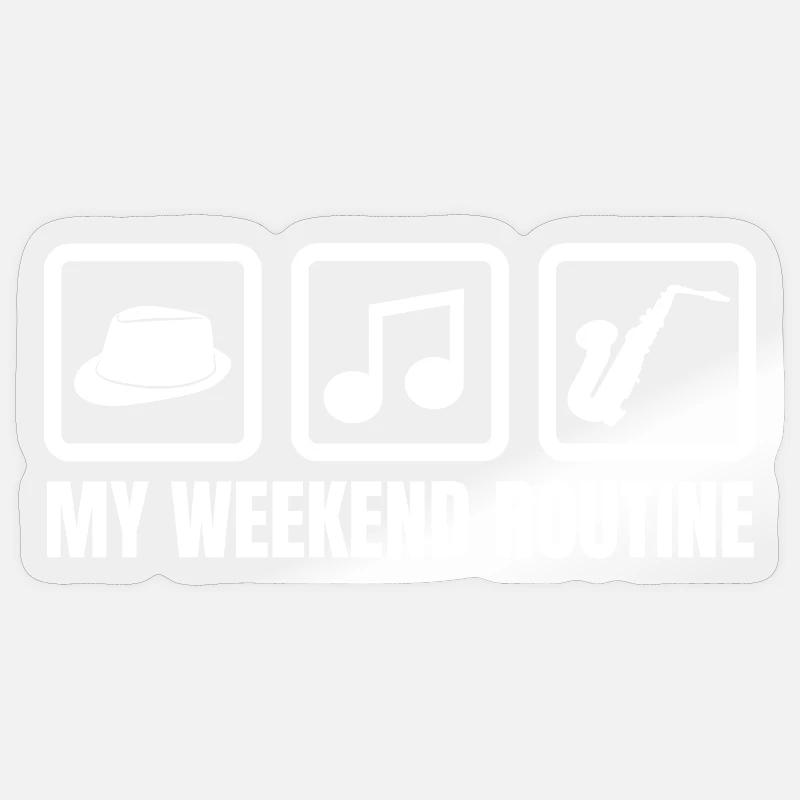My Weekend Routine - Sticker size S (10 x 10 cm) - transparent glossy