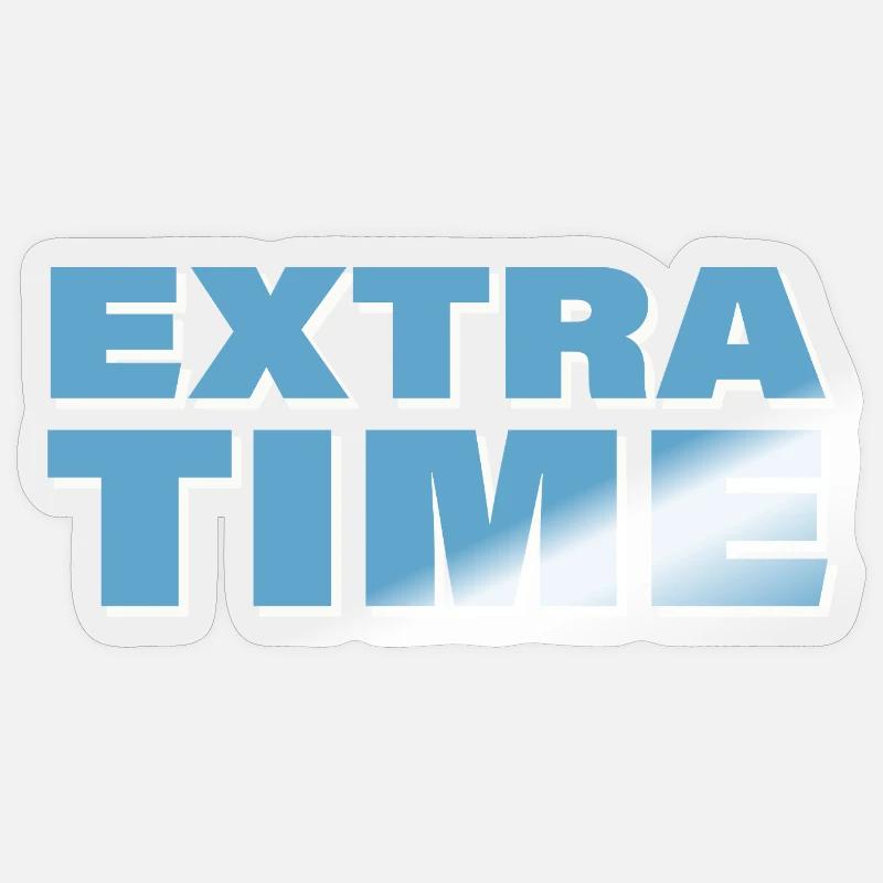 EXTRA TIME Sticker size S (10 x 10 cm)