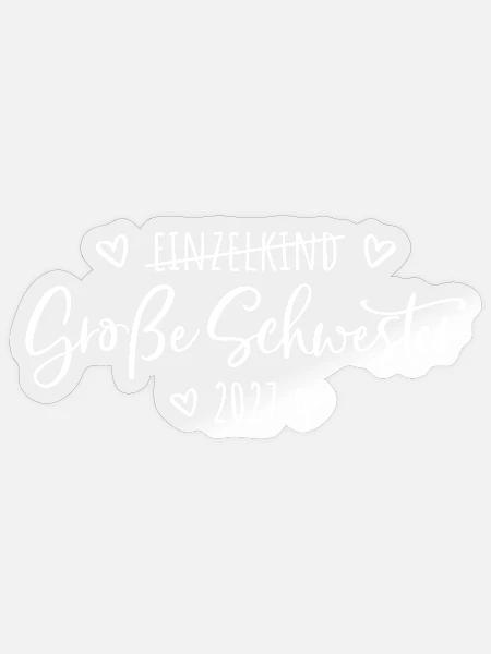 Ich werde eine Große Schwester 2027 - Sticker Größe S (10 x 10 cm) - Transparent glänzend