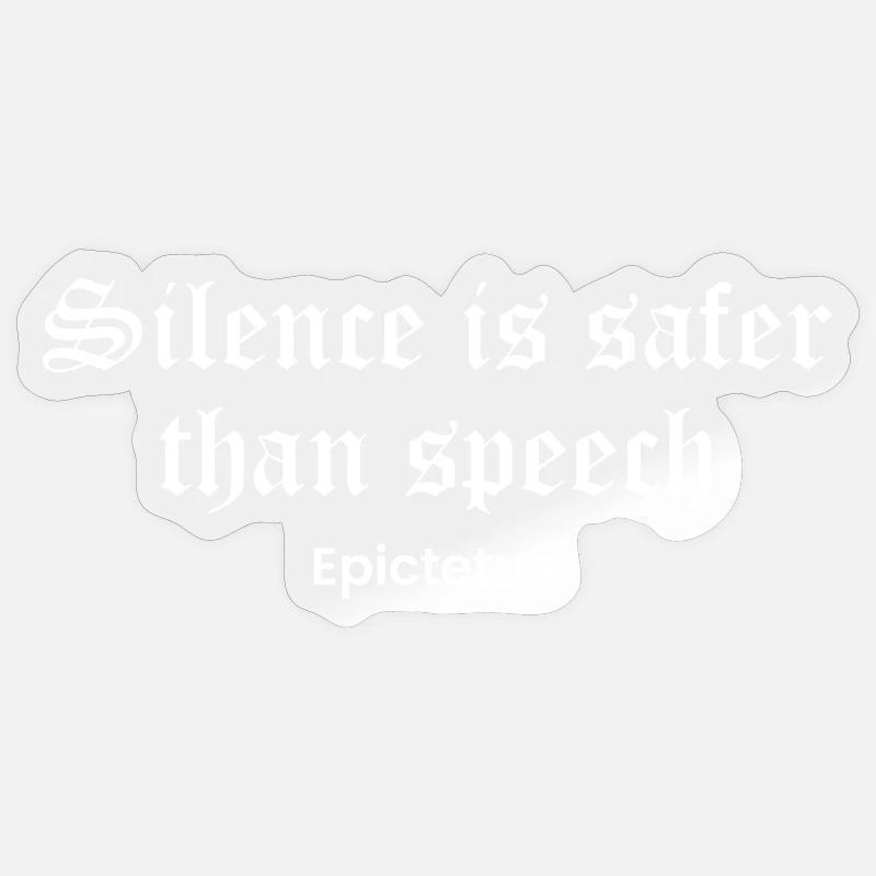 Silence Over Speech Epictetus - Sticker size S (10 x 10 cm) - transparent glossy