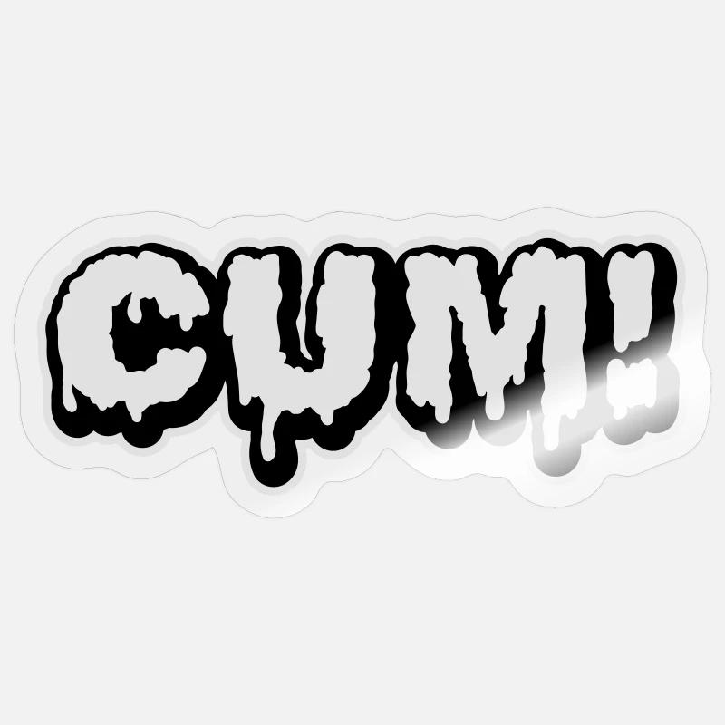 Cum | Sperma | Wichse - Sticker size S (10 x 10 cm) - transparent glossy