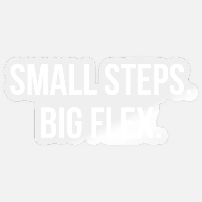 SMALL STEPS.BIG FLEX. | Greyline Official - Sticker Größe S (10 x 10 cm) - Transparent glänzend