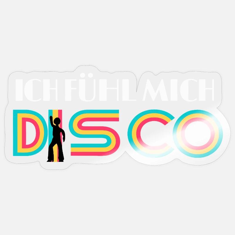 JE ME SENS DISCO, - Sticker taille S (10 x 10 cm) - brillant transparent