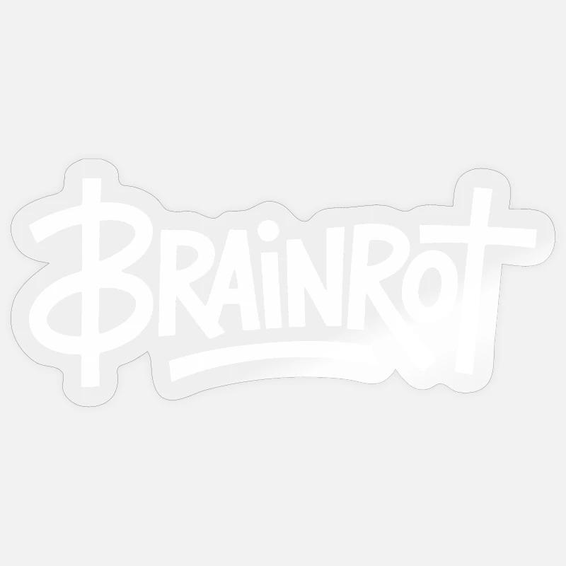 Brainrot - Funny Gen Alpha Memes - Sticker size S (10 x 10 cm) - transparent glossy