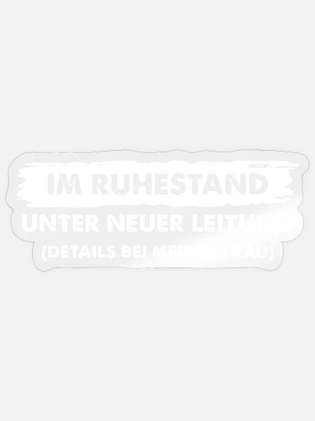 Lustiges Ruhestands - Sticker Größe S (10 x 10 cm) - Transparent glänzend