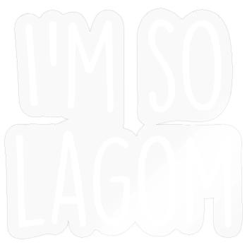 Lagom Sverige Suède - Sticker taille S (10 x 10 cm) - brillant transparent - Devant