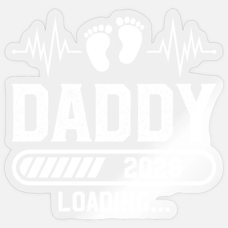 Daddy 2026 New Dad Loading 2026 Sticker size S (10 x 10 cm)