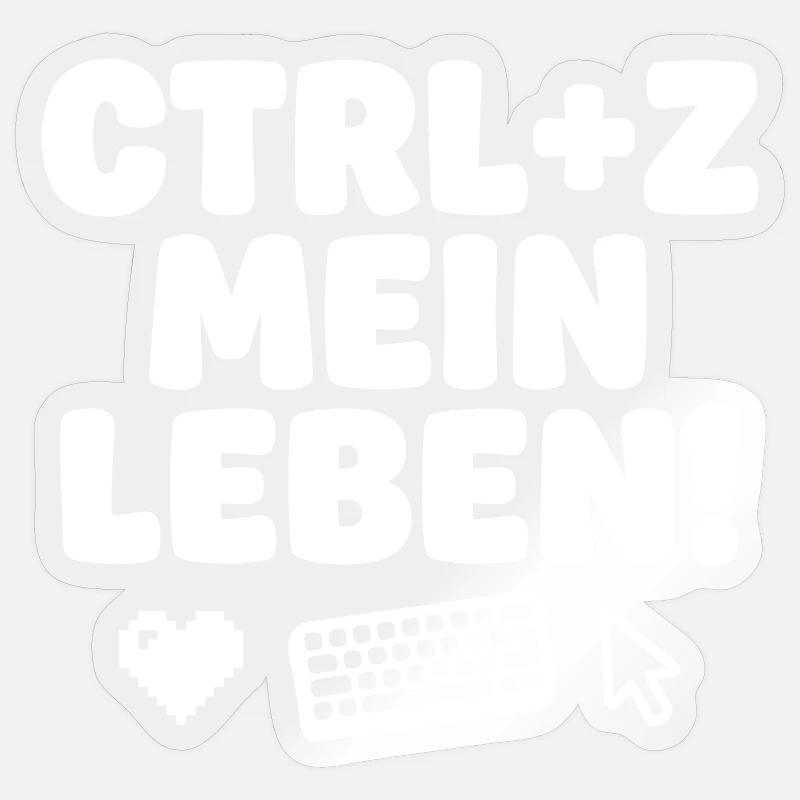 Ctrl Z My Life Tech Humor Sticker size S (10 x 10 cm)