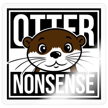 Otter Nonsense Lustig Wortspiel Otter Liebe Spruch - Sticker Größe S (10 x 10 cm) - Transparent glänzend - Vorne