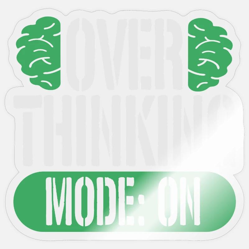 Angststörung Angststörungen Overthinking Mode On - Sticker Größe S (10 x 10 cm) - Transparent glänzend
