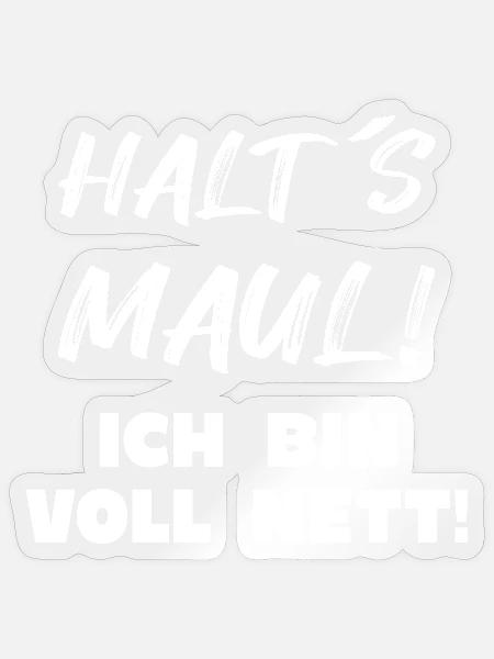Nett Spruch - Sticker Größe S (10 x 10 cm) - Transparent glänzend