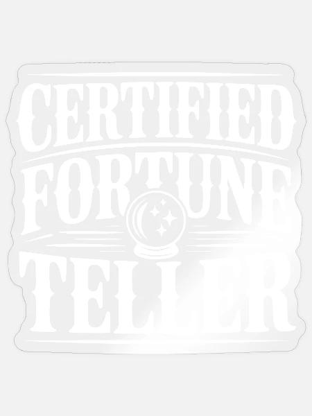 Zertifizierte Wahrsagerin - Sticker Größe S (10 x 10 cm) - Transparent glänzend