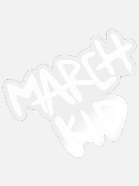 Geboren im März Graffiti - Sticker Größe S (10 x 10 cm) - Transparent glänzend