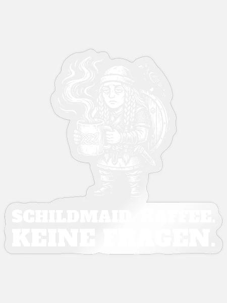 Schildmaid. Kaffee. Keine Fragen. – Wikingerin - Sticker Größe S (10 x 10 cm) - Transparent glänzend