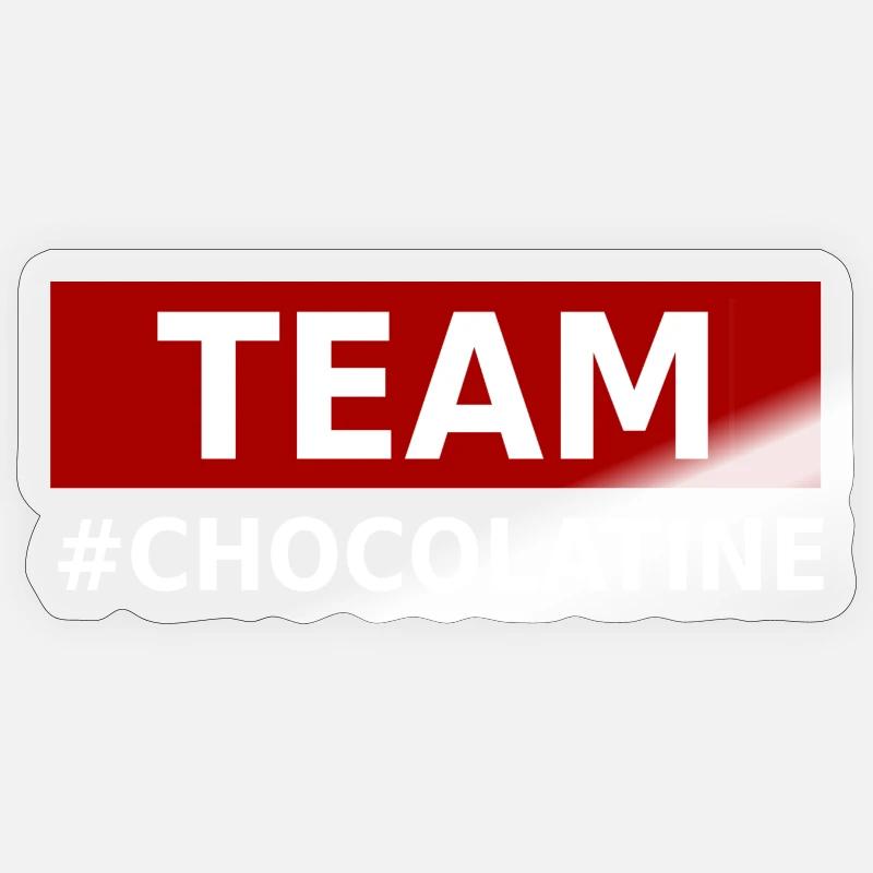 TEAM-#CHOCOLATINE - Sticker Größe S (10 x 10 cm) - Transparent glänzend