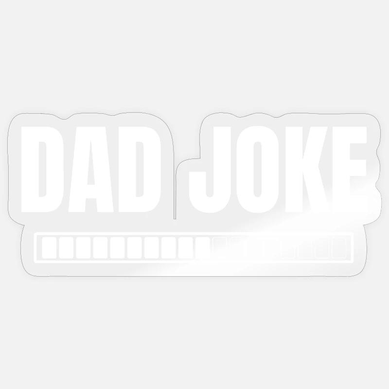 Dad Joke Loading Papa Geschenk Lustig Sticker Größe S (10 x 10 cm)