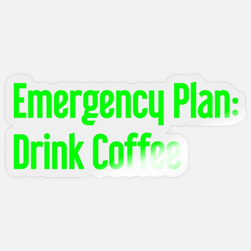 Kaffee-Notfallplan Sticker Größe S (10 x 10 cm)