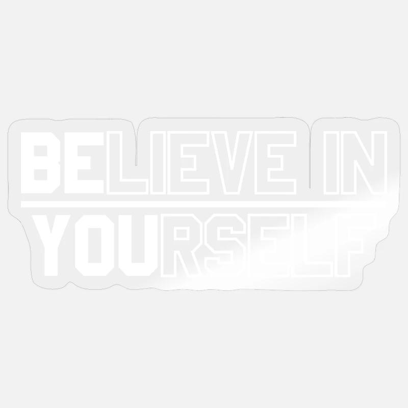Conception de textes de motivation pour la confiance en soi - Sticker taille S (10 x 10 cm) - brillant transparent