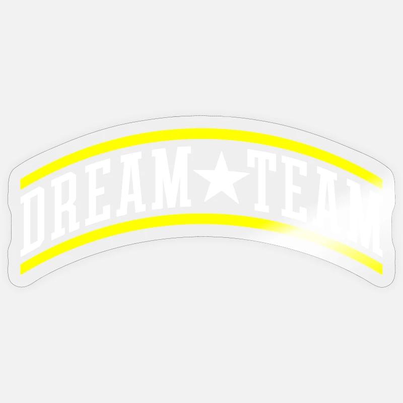 Dream Team Teamwork Sticker Größe S (10 x 10 cm)