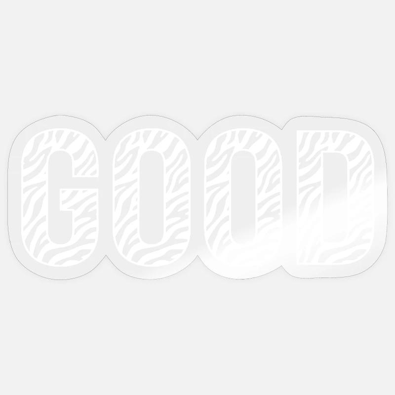 GOOD zebra pattern Sticker size S (10 x 10 cm)