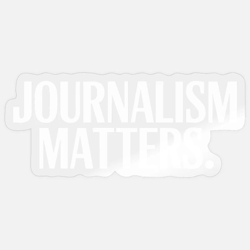 Le journalisme compte Sticker taille S (10 x 10 cm)