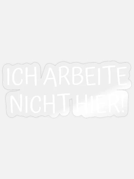 Büro Humor - Sticker Größe S (10 x 10 cm) - Transparent glänzend