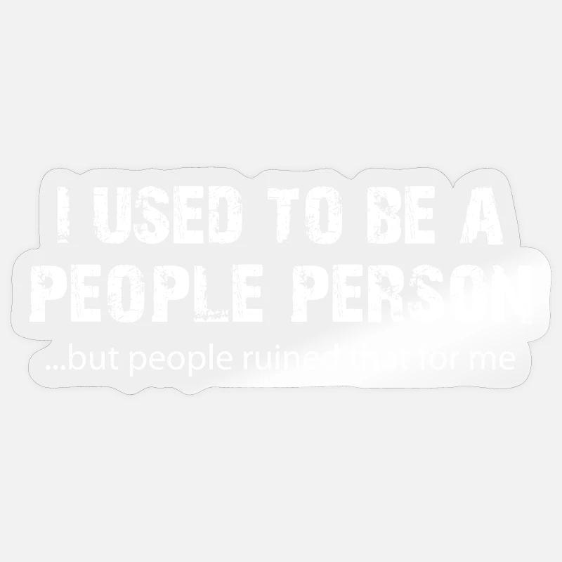 J’étais quelqu’un de drôle de sociable - Sticker taille S (10 x 10 cm) - brillant transparent