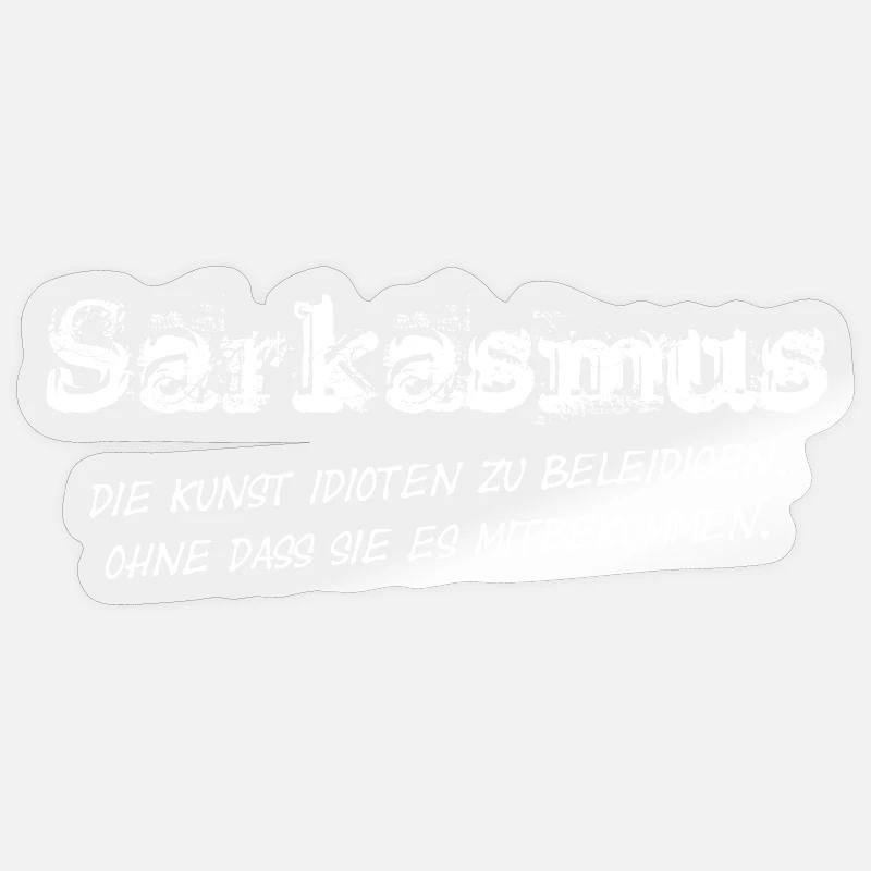 Sarkasmus - die Kunst des Beleidigen - Sticker Größe S (10 x 10 cm) - Transparent glänzend