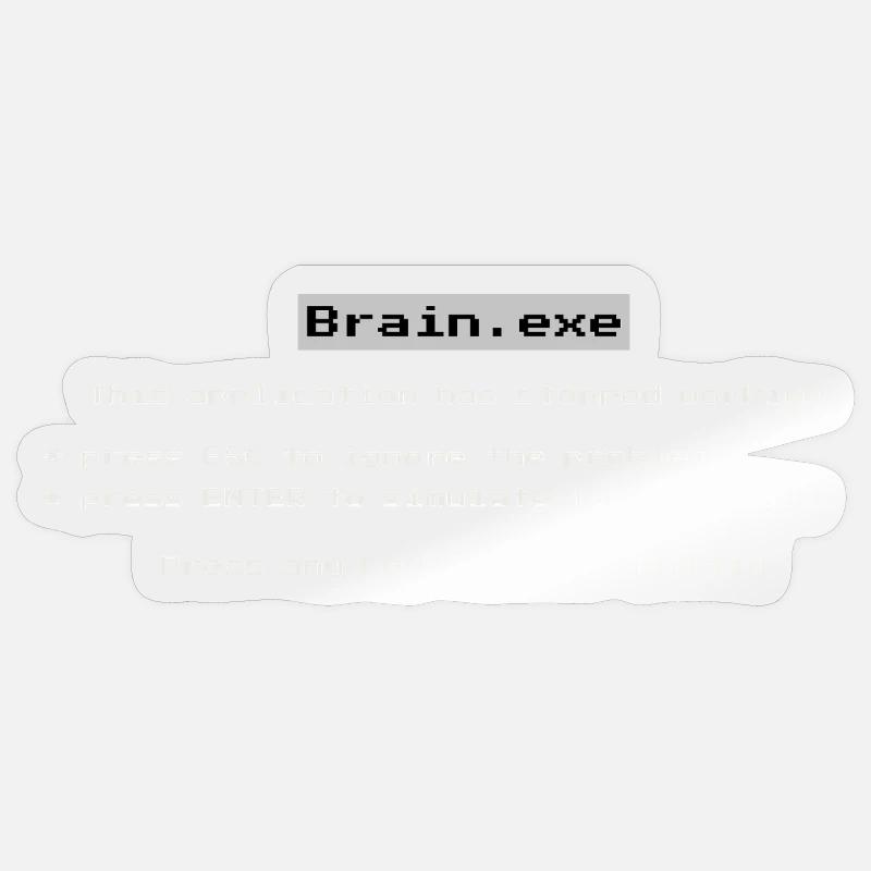 Brain.exe – Lustiges Computerfehler-Shirt - Sticker Größe S (10 x 10 cm) - Transparent glänzend