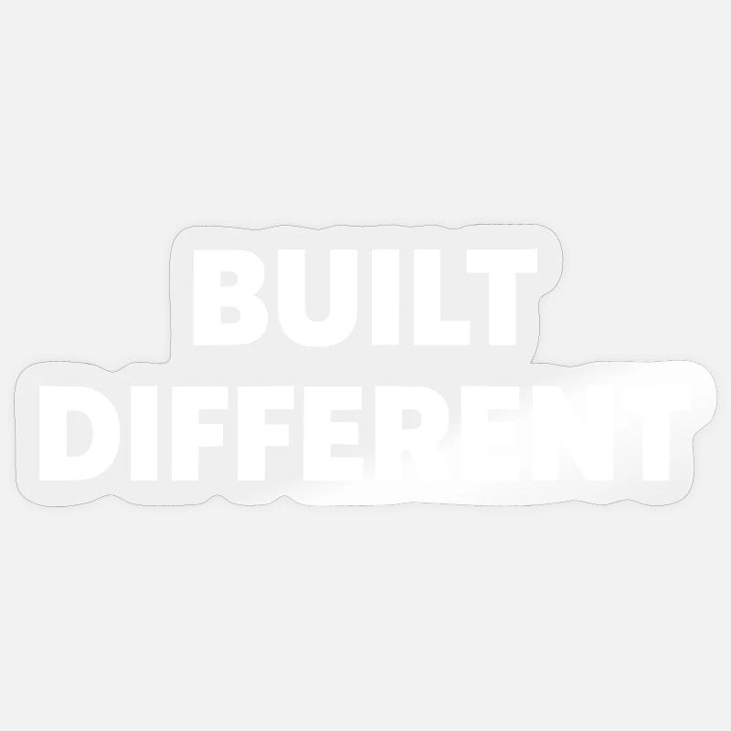 Built Different – Bold Statement Typography Sticker size S (10 x 10 cm)